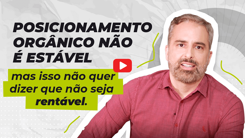 Posicionamento Orgânico Não é Estável, porém Muito Rentável - Estratégias de SEO Avançadas DGAZ (1)