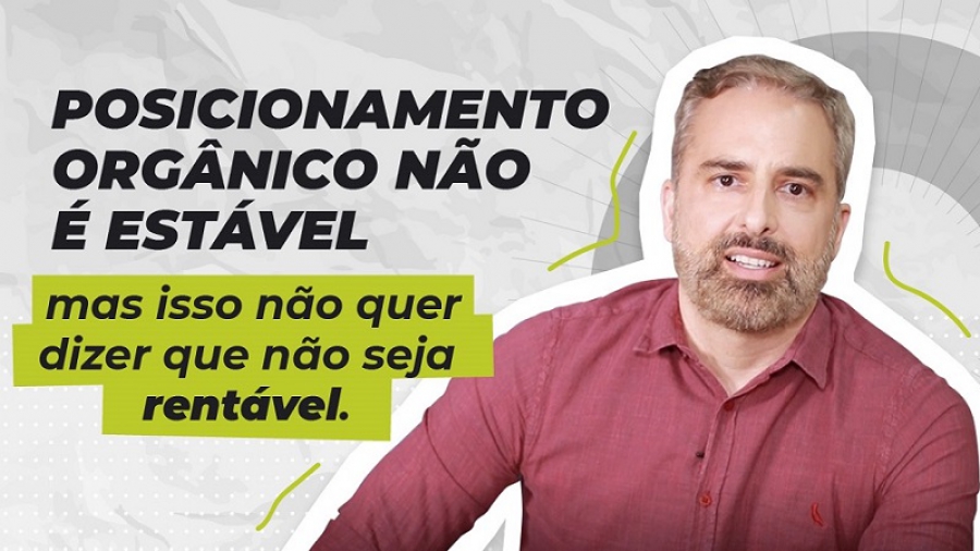 Posicionamento Orgânico Não é Estável, porém Muito Rentável - Estratégias de SEO Avançadas DGAZ