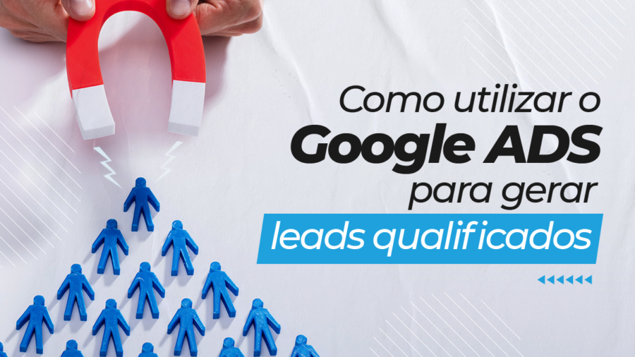 gerar leads google ads