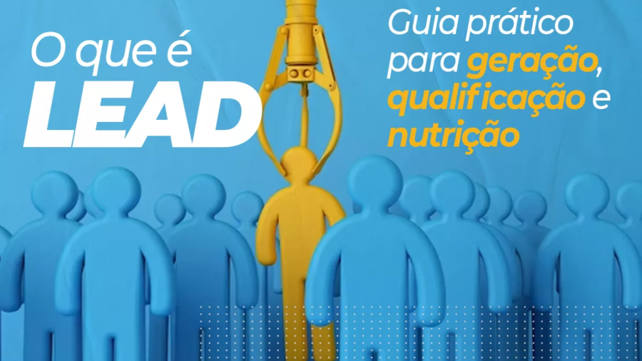 Guia pratico sobre a geração de leads