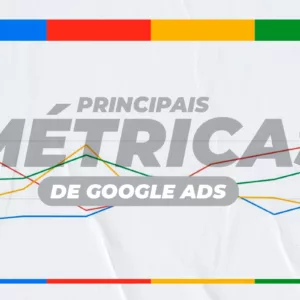 Principais Métricas de Google Ads (1)