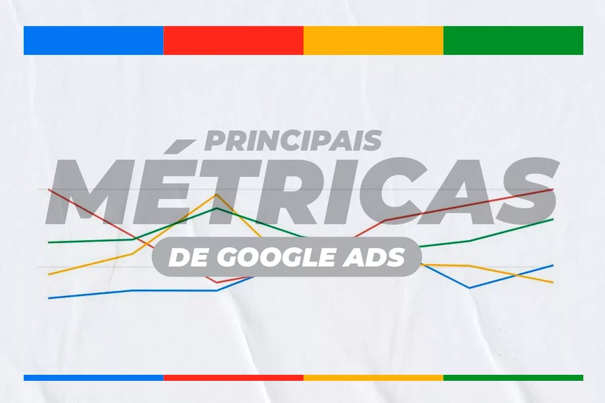 Principais Métricas de Google Ads (1)