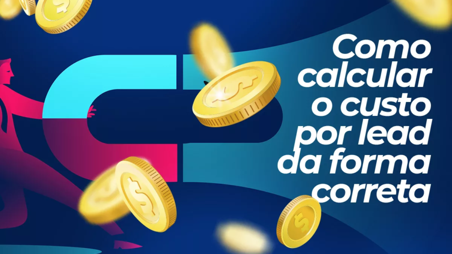 como calcular o custo por leads de forma correta