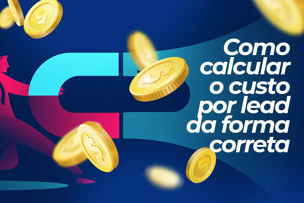 como calcular o custo por leads de forma correta